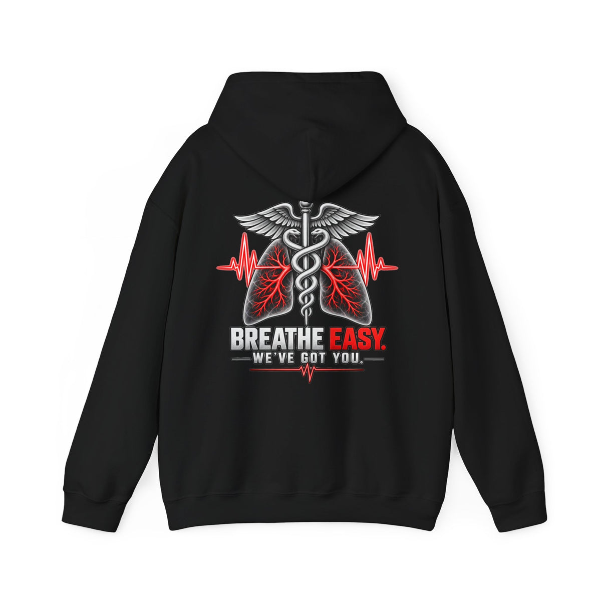 Breathe Easy. We've Got You. — Medical Hoodie